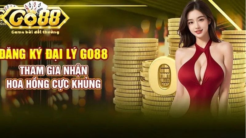 Hướng dẫn cách đăng ký trở thành đại lý Go88 nhanh nhất