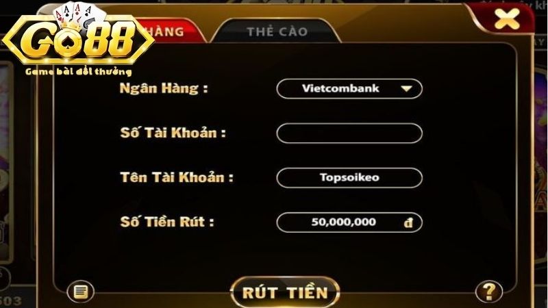 Hướng dẫn từng bước rút tiền GO88 an toàn và nhanh nhất